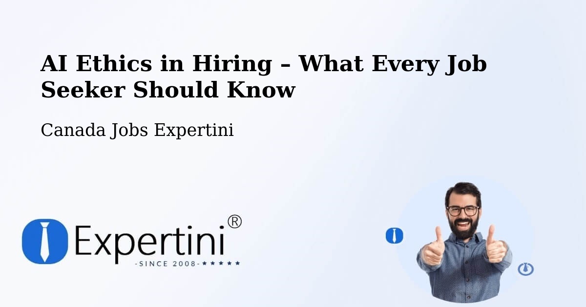 AI Ethics in Recruitment & Hiring – Raymond - Raymond, Canada Jobs Expertini
