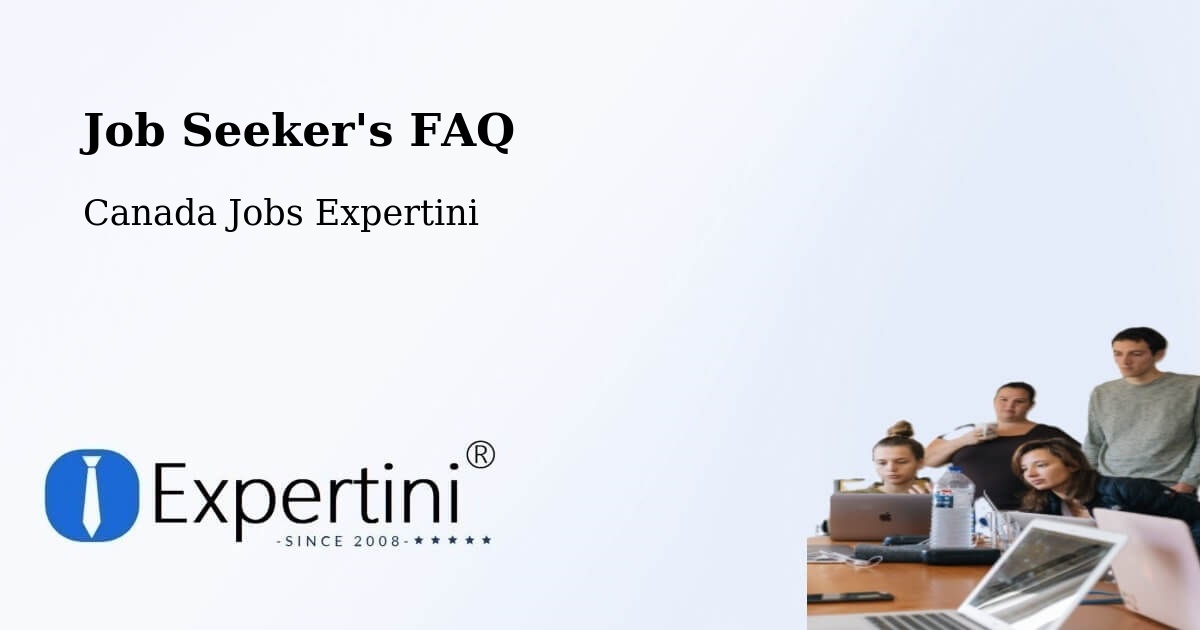 Job Seeker FAQ – Raymond - Canada Jobs Expertini
